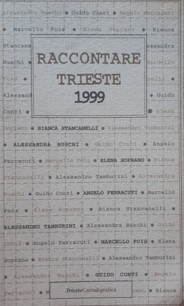 Raccontare Trieste 1999